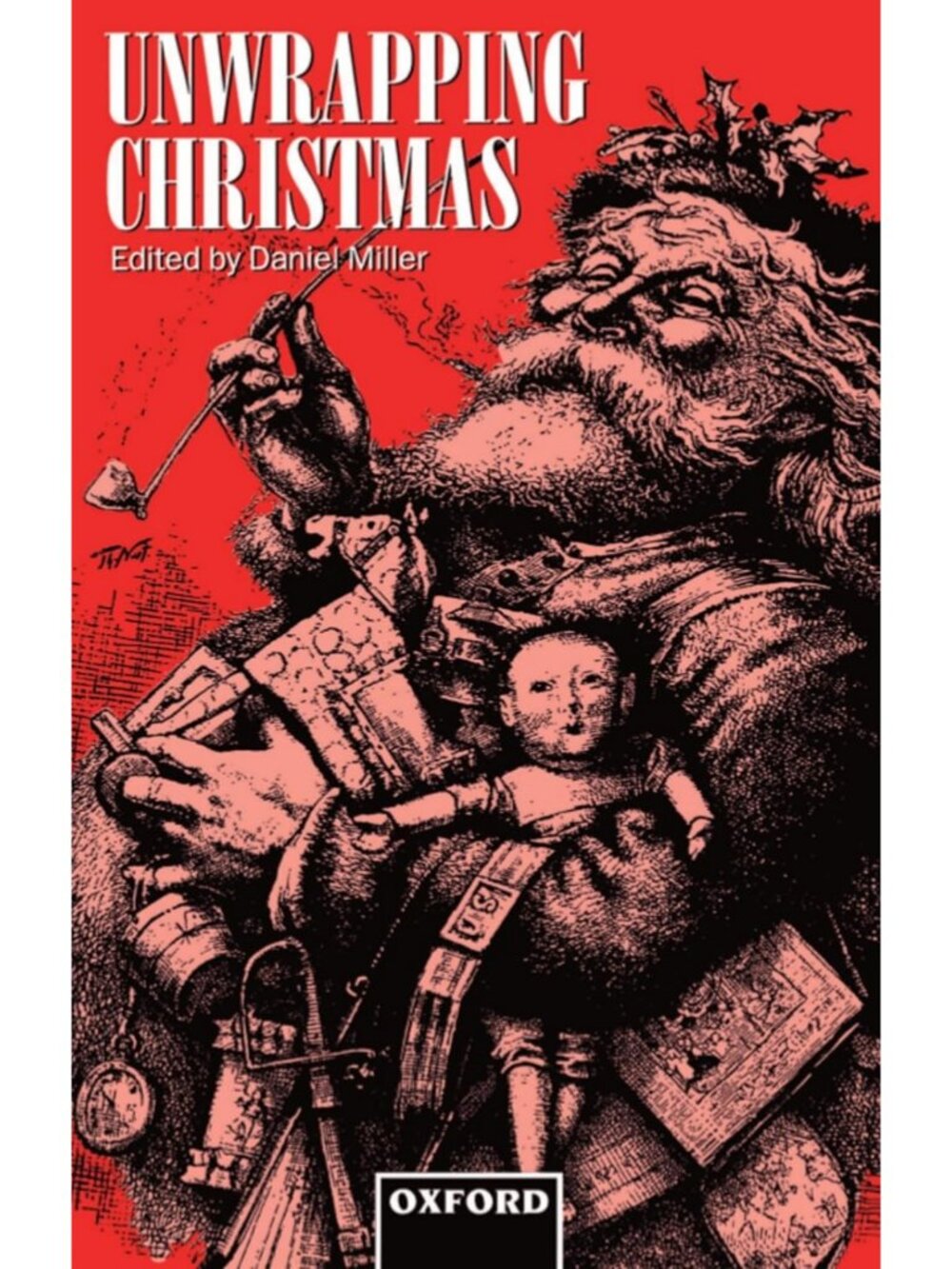 Unwrapping Christmas: Cultural Forms in Social & Cultural Anthropology Book